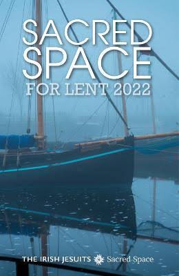 Sacred Space for Lent 2022 by The Irish Jesuits