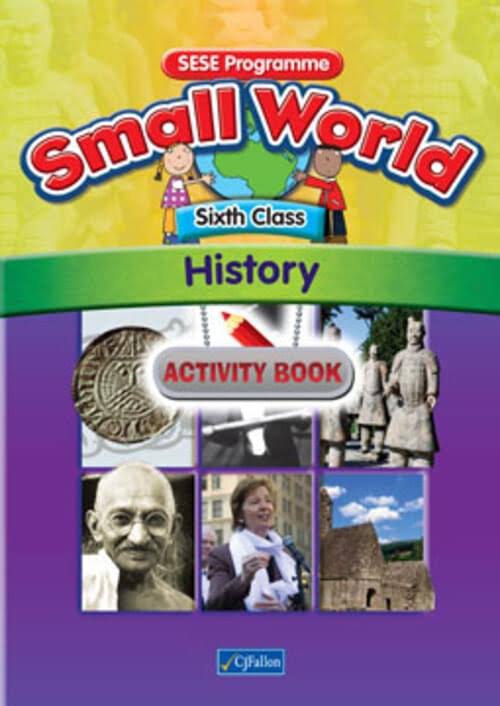 Small World Sixth Class History: Activity Book