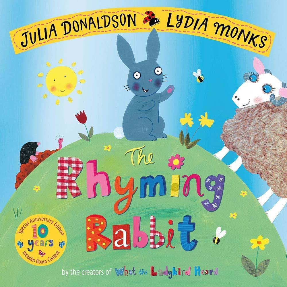 The Rhyming Rabbit 10th Anniversary Edition by Julia Donaldson