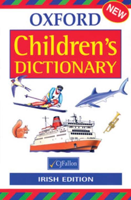 Oxford Children's Dictionary - Irish Edition