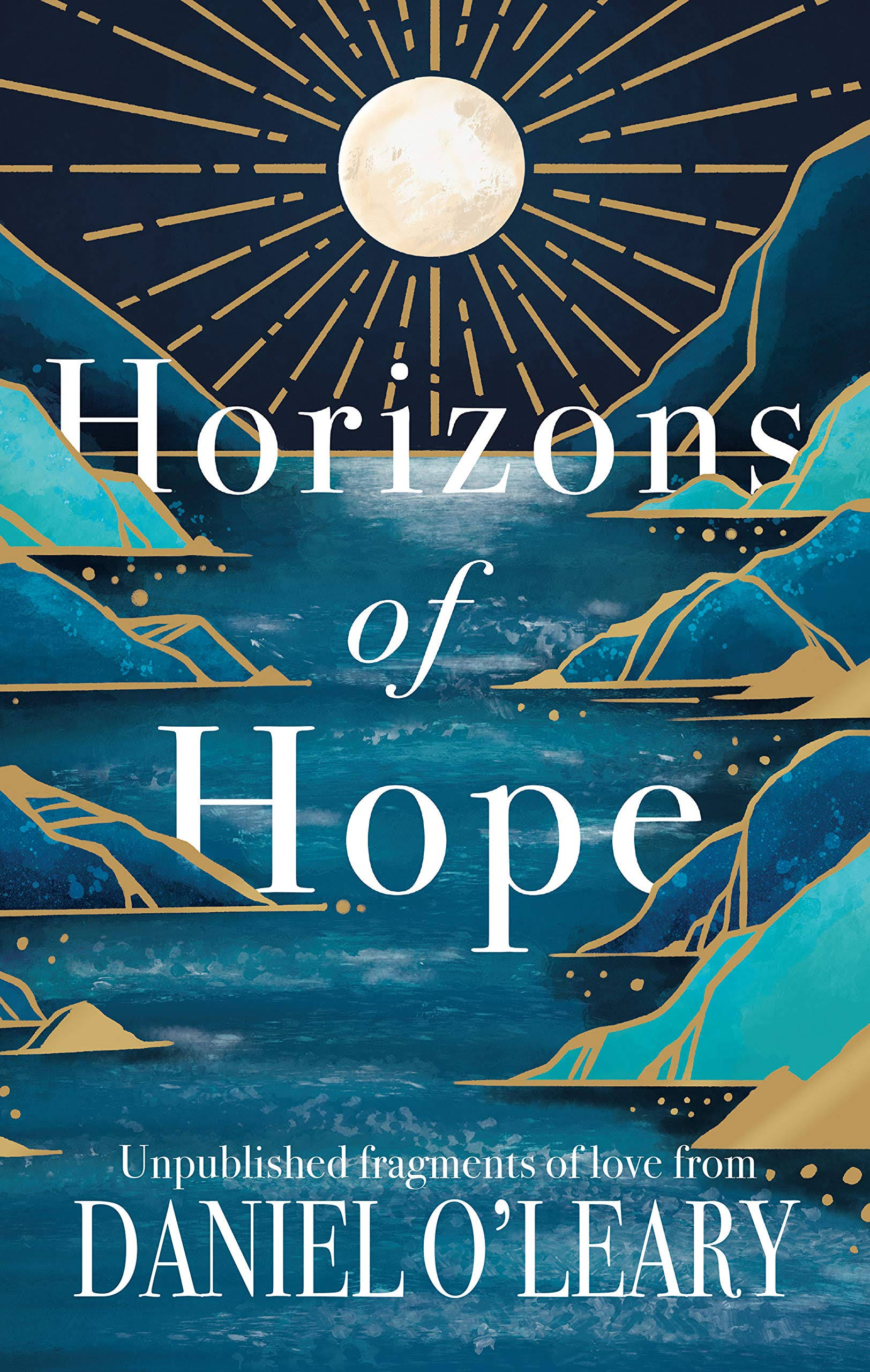 Horizons of Hope by Daniel O'Leary