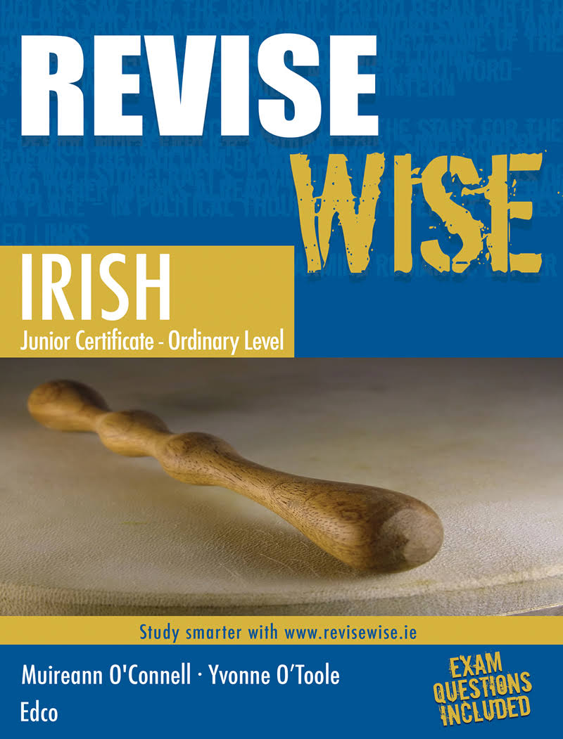 Revise Wise Junior Certificate Irish Ordinary Level - Muireann O'Connell & Yvonne O'Toole