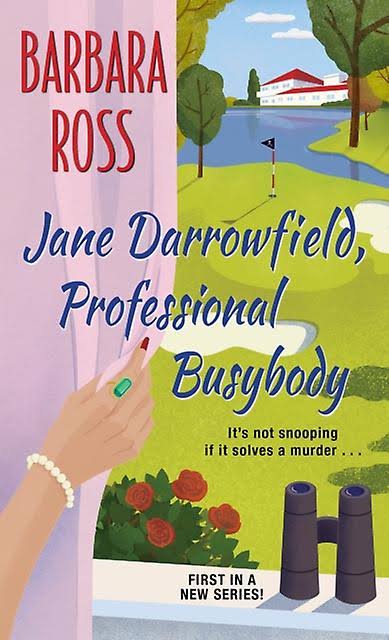 Jane Darrowfield Professional Busybody by Barbara Ross