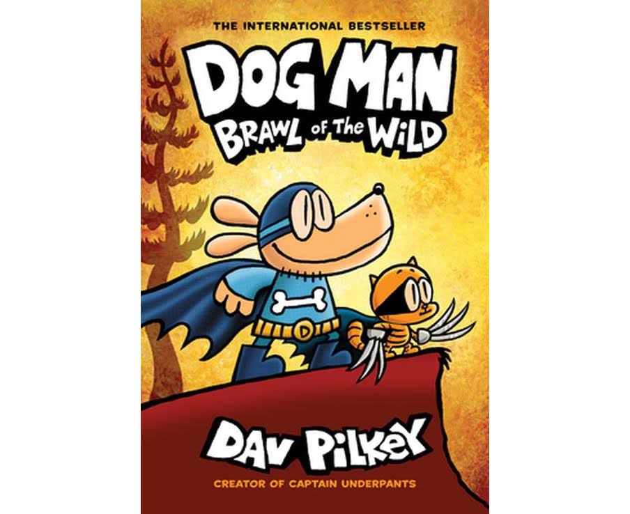 Dog Man Brawl of The Wild by DAV Pilkey
