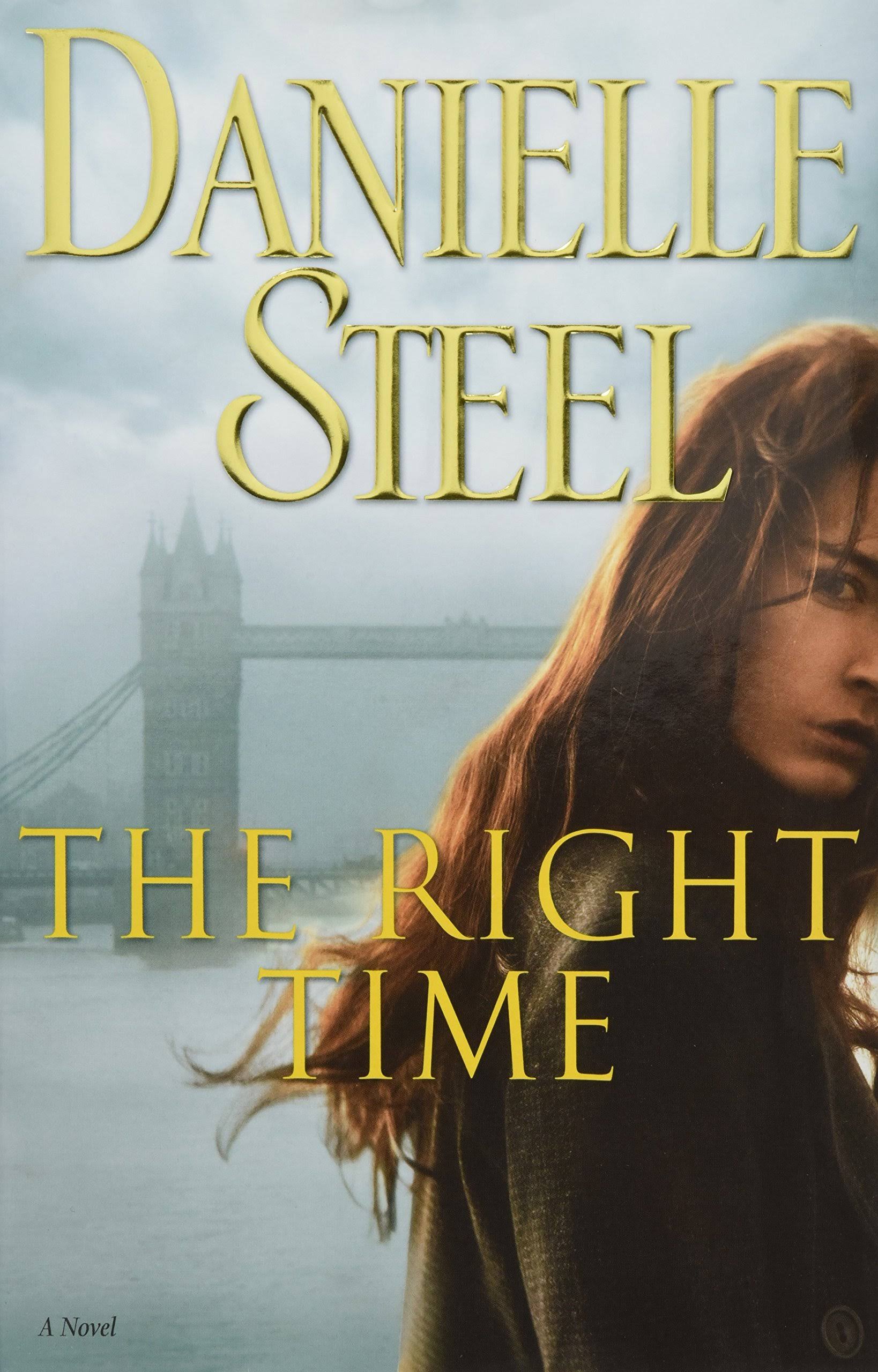 The Right Time: A Novel [Book]