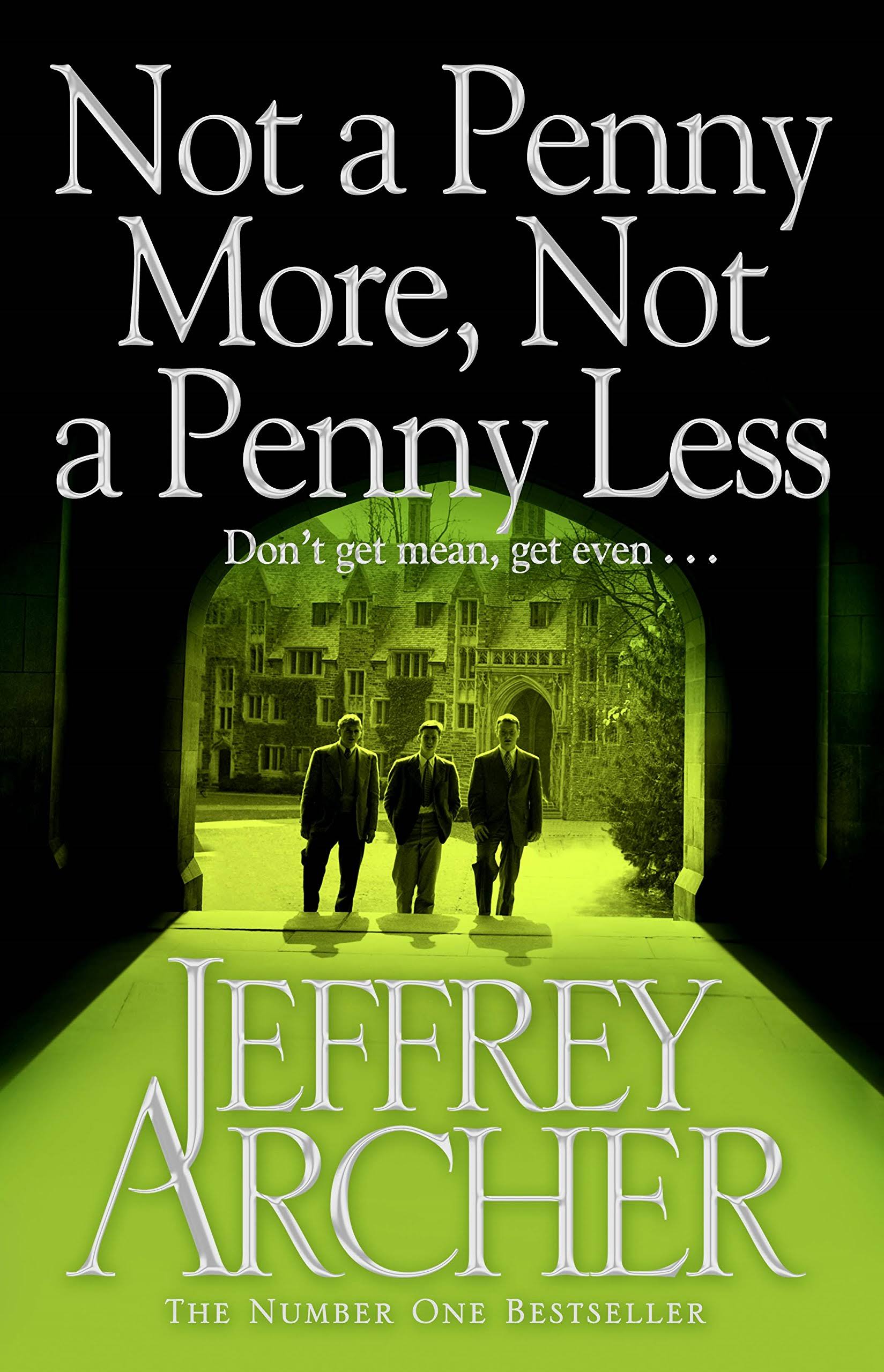Not a Penny More, Not a Penny Less [Book]
