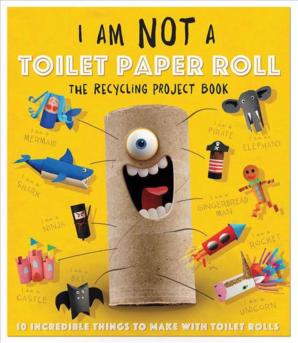 I Am Not a Toilet Paper Roll