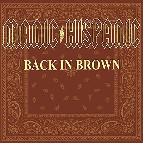 Manic Hispanic Back in Brown Vinyl Record LP Album