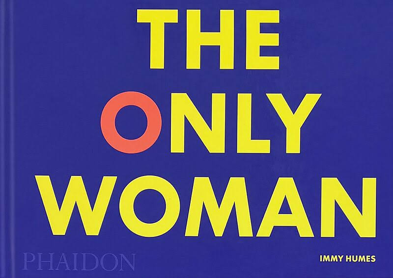 The Only Woman [Book]