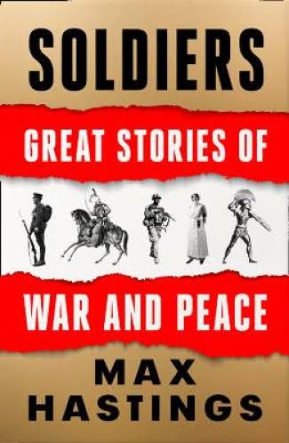 Soldiers: Great Stories of War and Peace [Book]