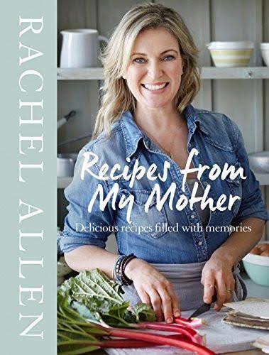 Recipes from My Mother by Rachel Allen
