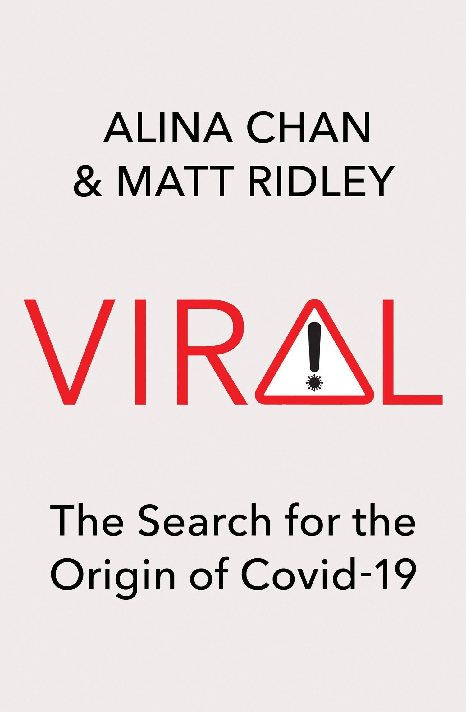 Viral: The Search for the Origin of Covid-19 [Book]