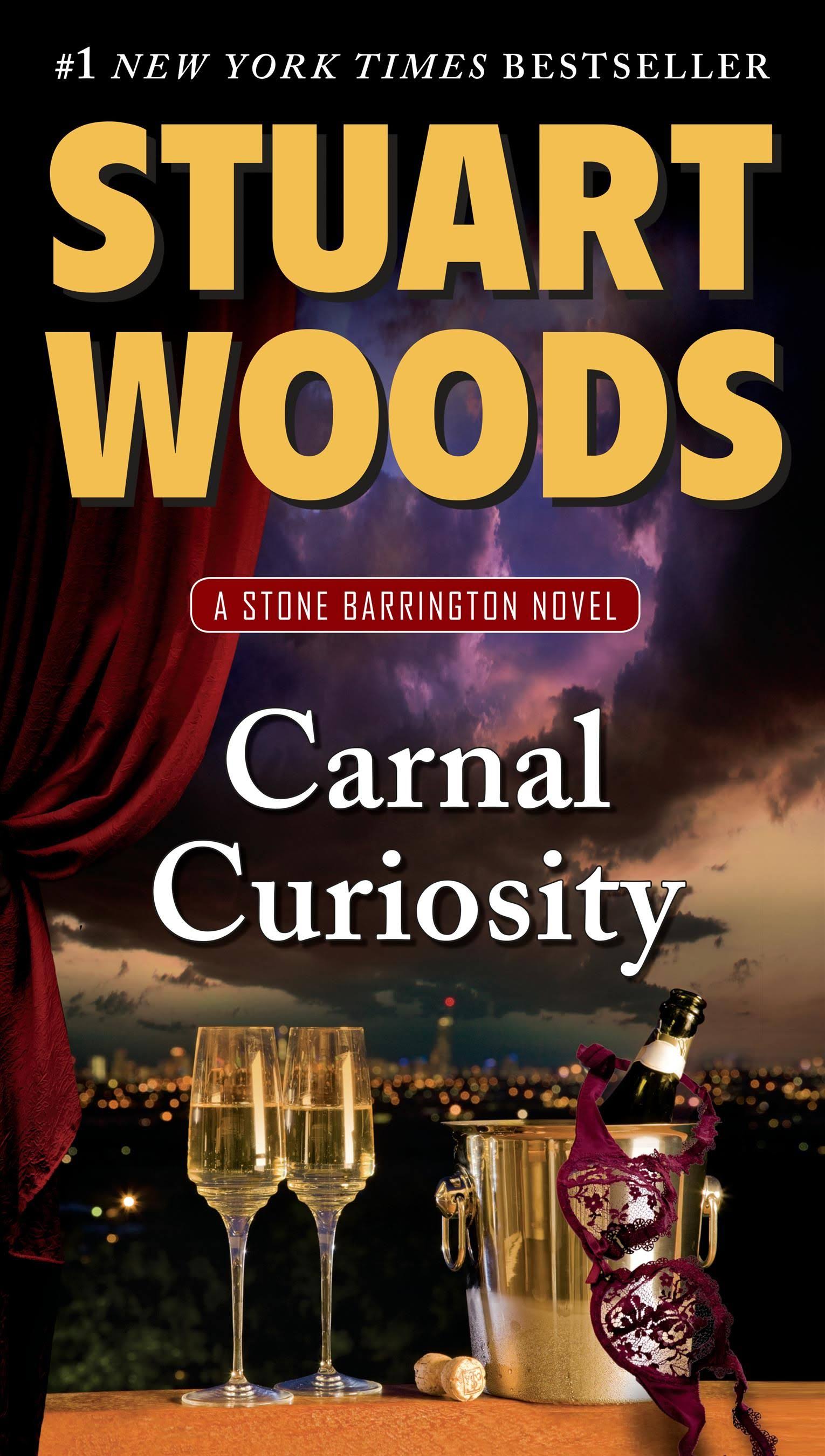 Carnal Curiosity: A Stone Barrington Novel - Stuart Woods