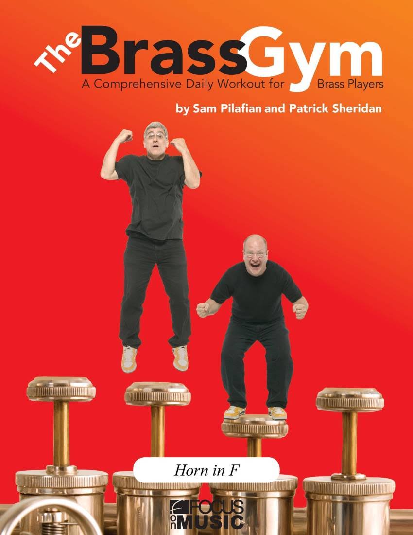 Focus On Music LLC The Brass Gym: A Comprehensive Daily Workout f...