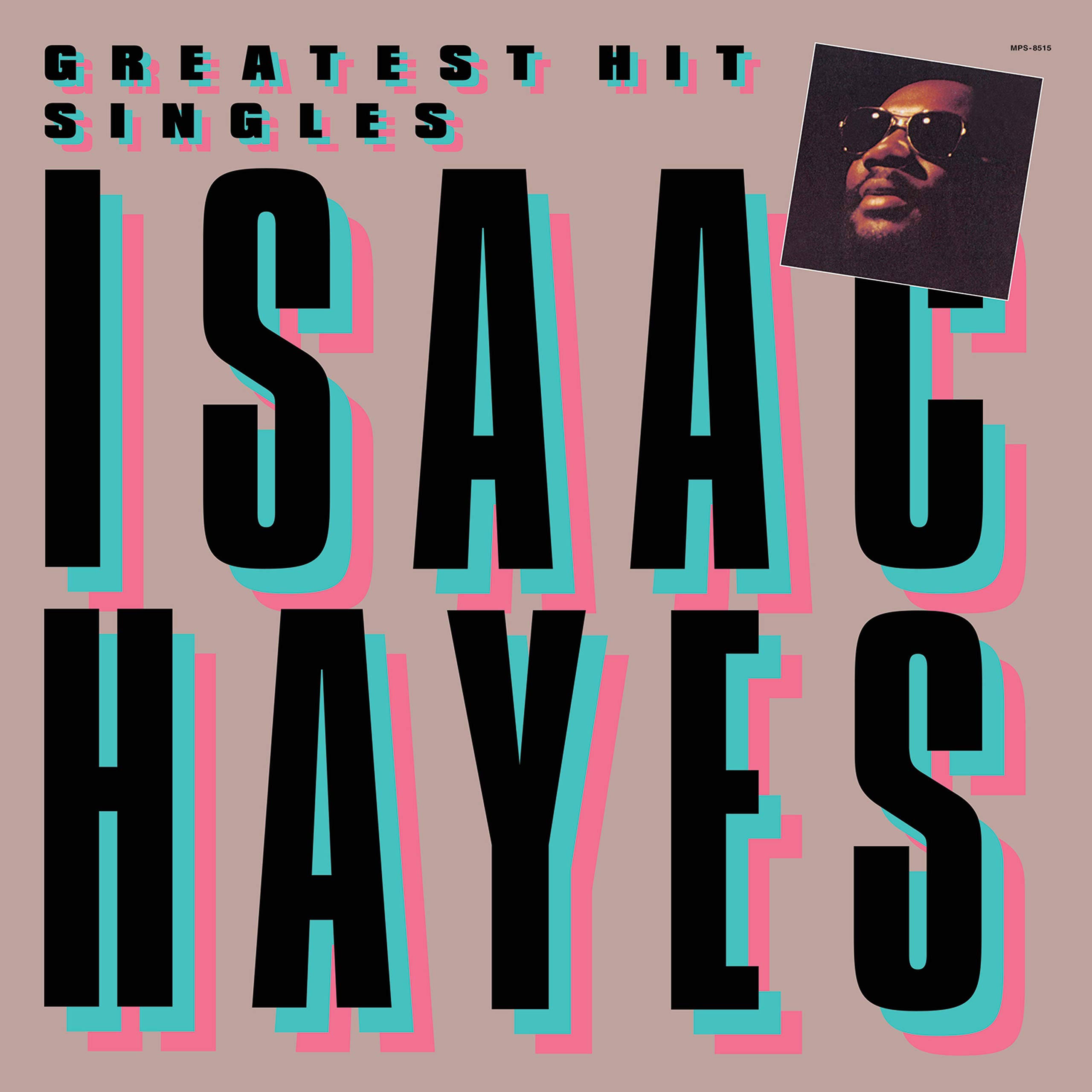 Greatest Hit Singles - Isaac Hayes