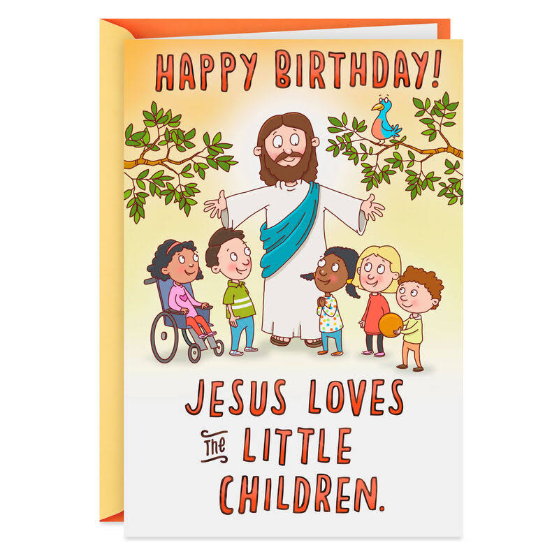 Hallmark Birthday Card, Jesus Loves The Little Children Funny Birthday Card