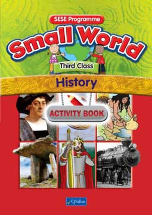 Small World: Third Class, History Activity Book