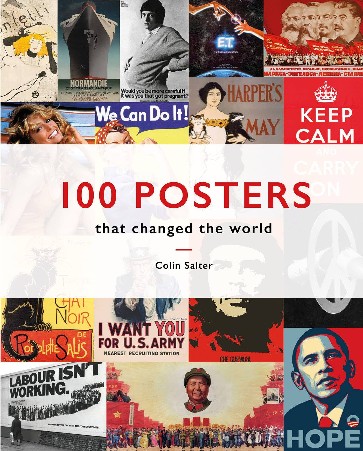 100 Posters that Changed the World by Colin Salter