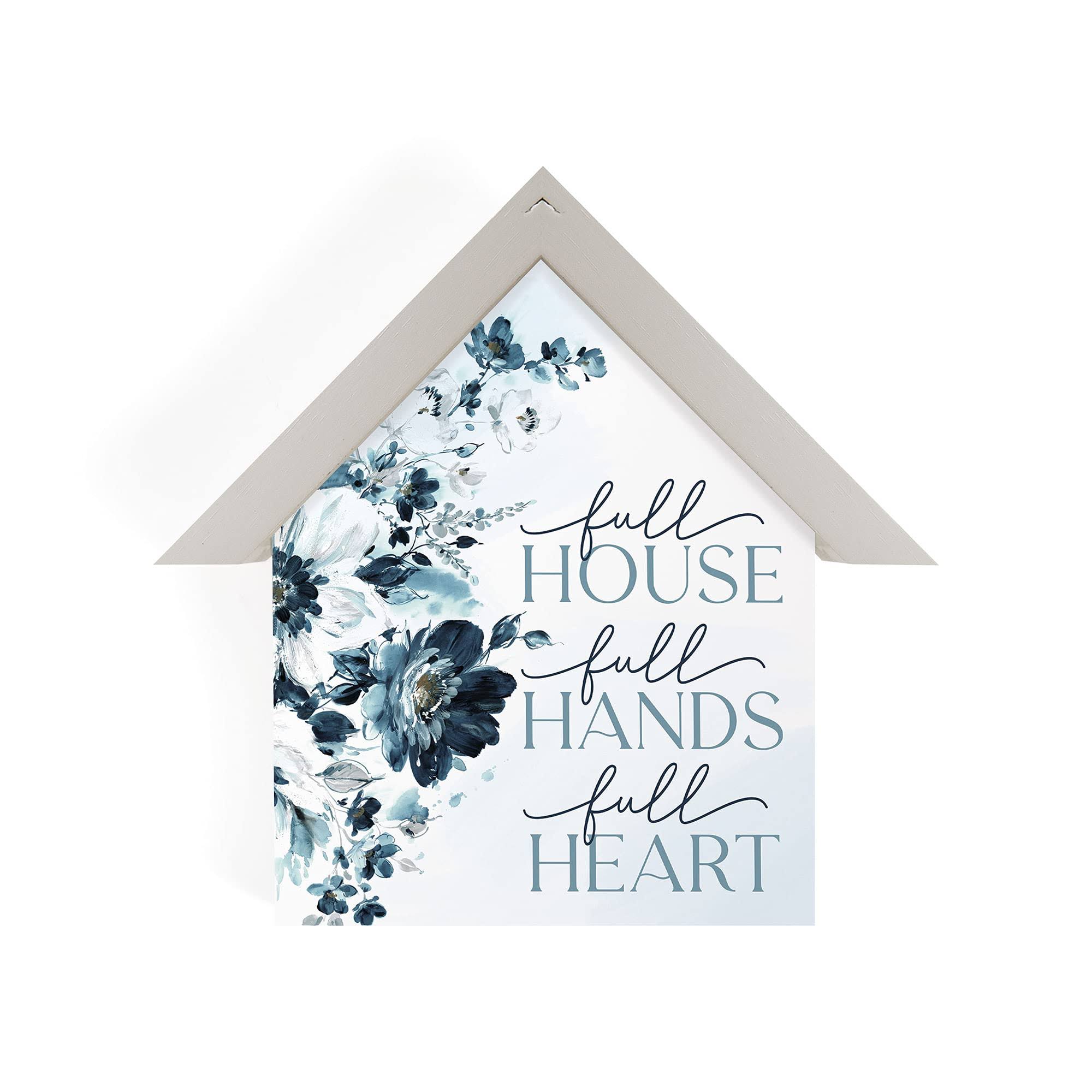 Full House Full Hands Full Hearts House Shape Plaque