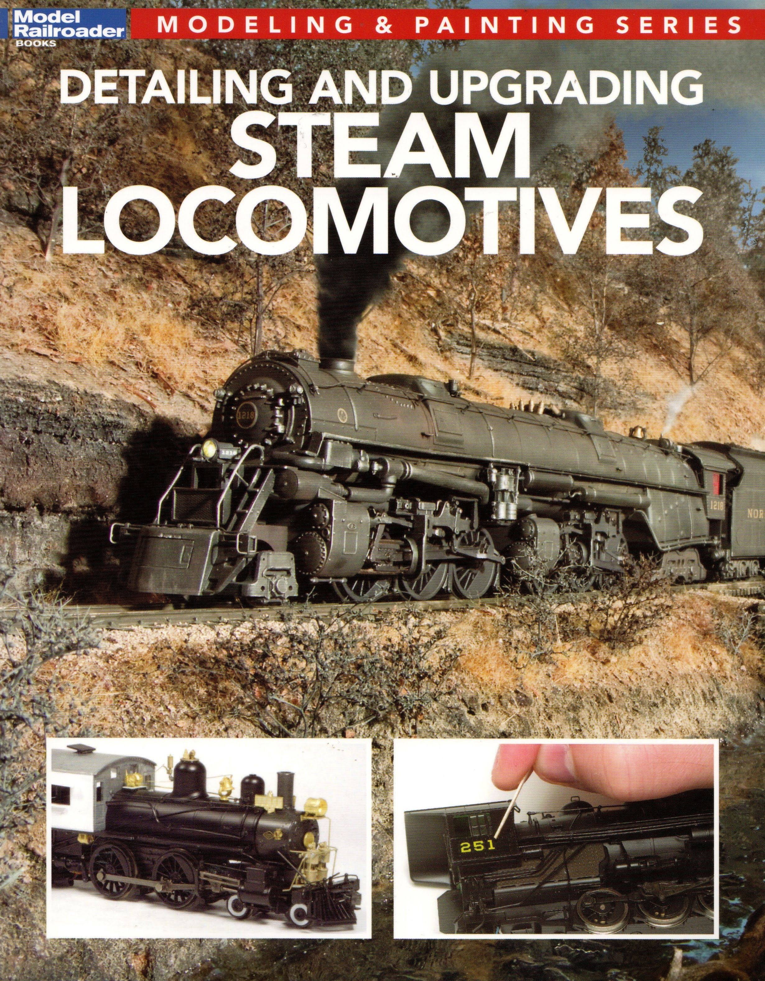 Detailing and Upgrading Steam Locomotives: Model Railroader