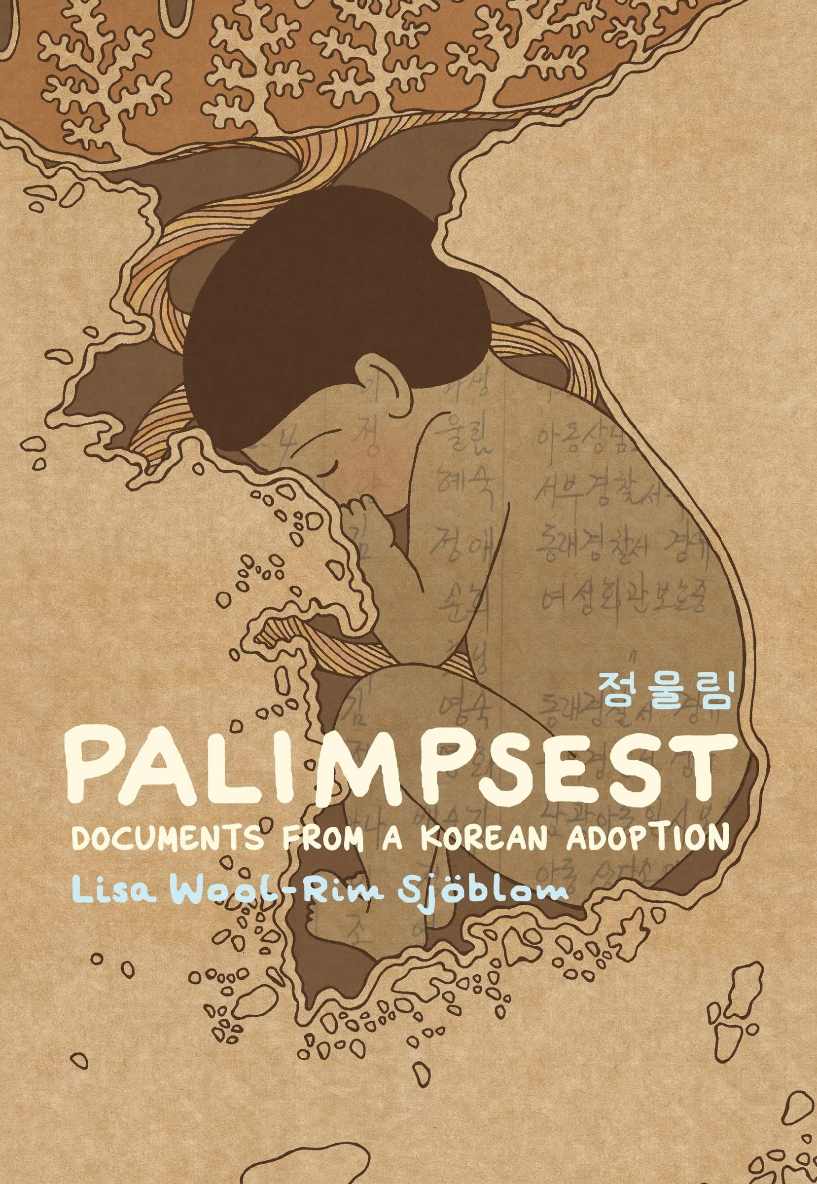 Palimpsest: Documents From a Korean Adoption [Book]