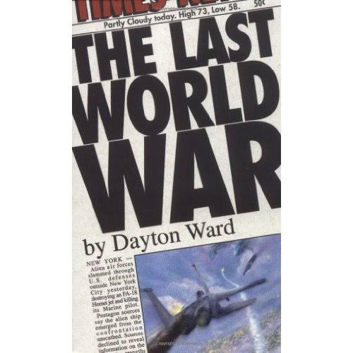 The Last World War - Dayton Ward