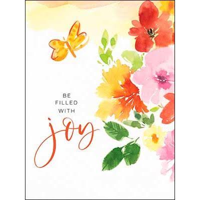 Be Filled with Joy Birthday Card