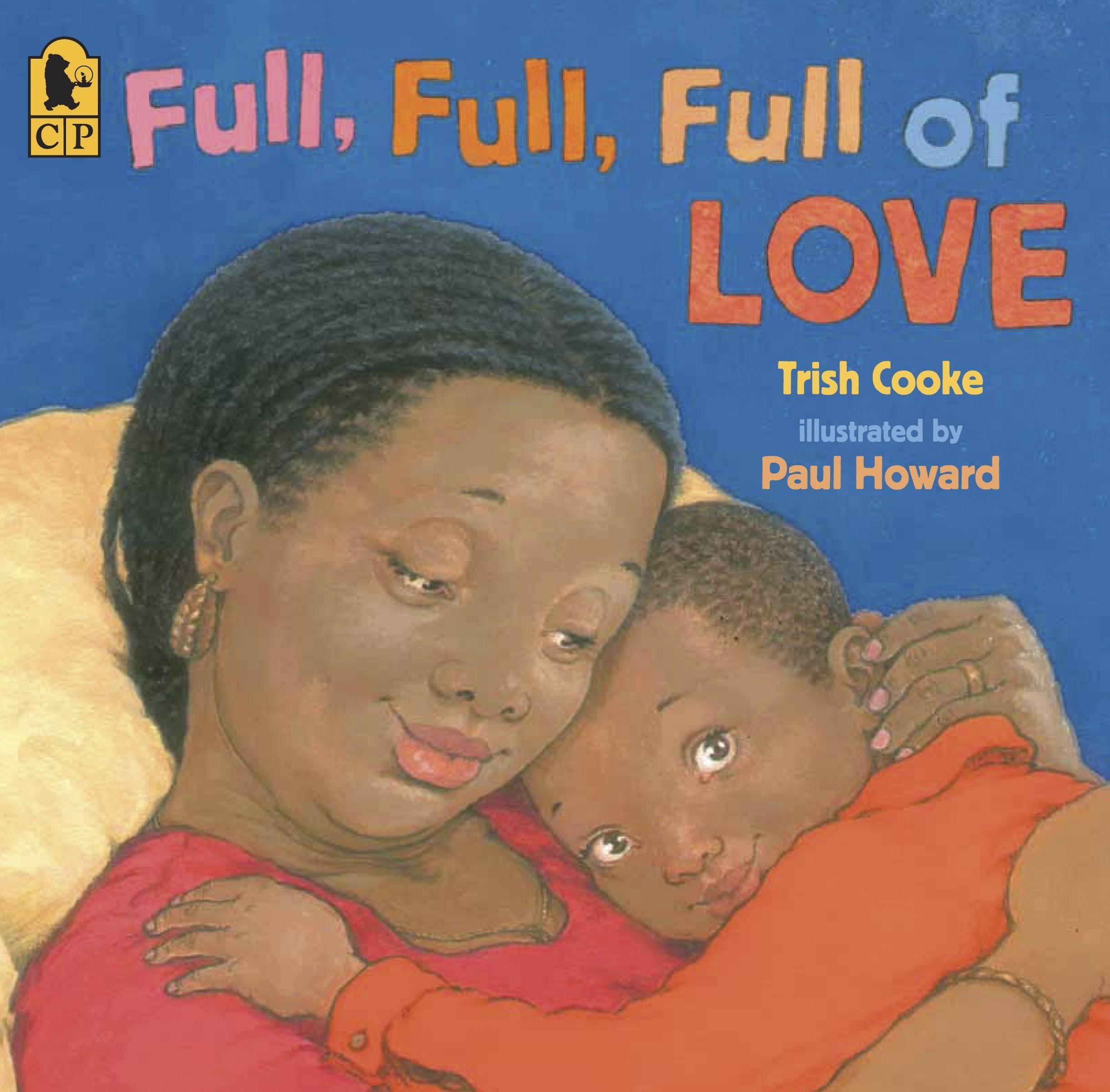 Full, Full, Full of Love [Book]