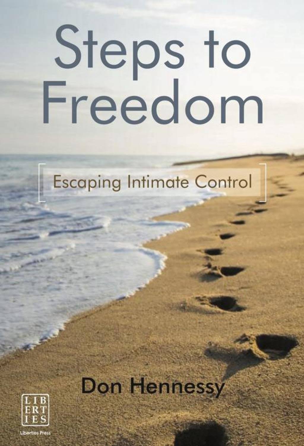 Steps to Freedom: Escaping Intimate Control [Book]