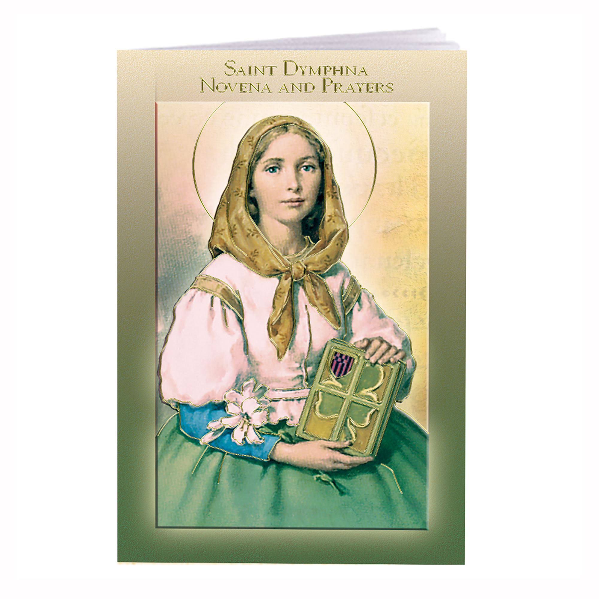 Saint Dymphna Novena and Prayers - William J. Hirten Company
