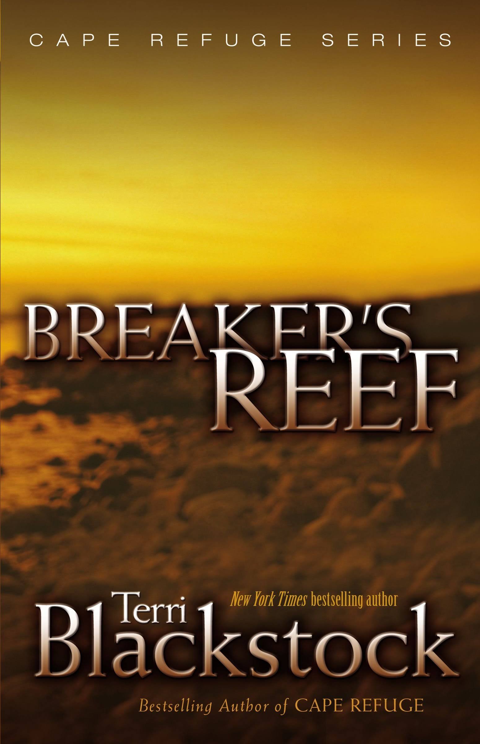 Breaker's Reef: Cape Refuge 4 - Terri Blackstock
