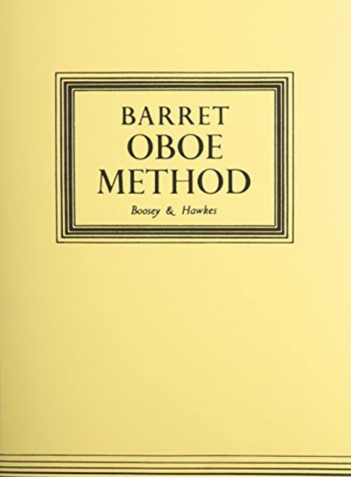 Boosey & Hawkes: A Complete Method for the Oboe - A. M. R. Barret