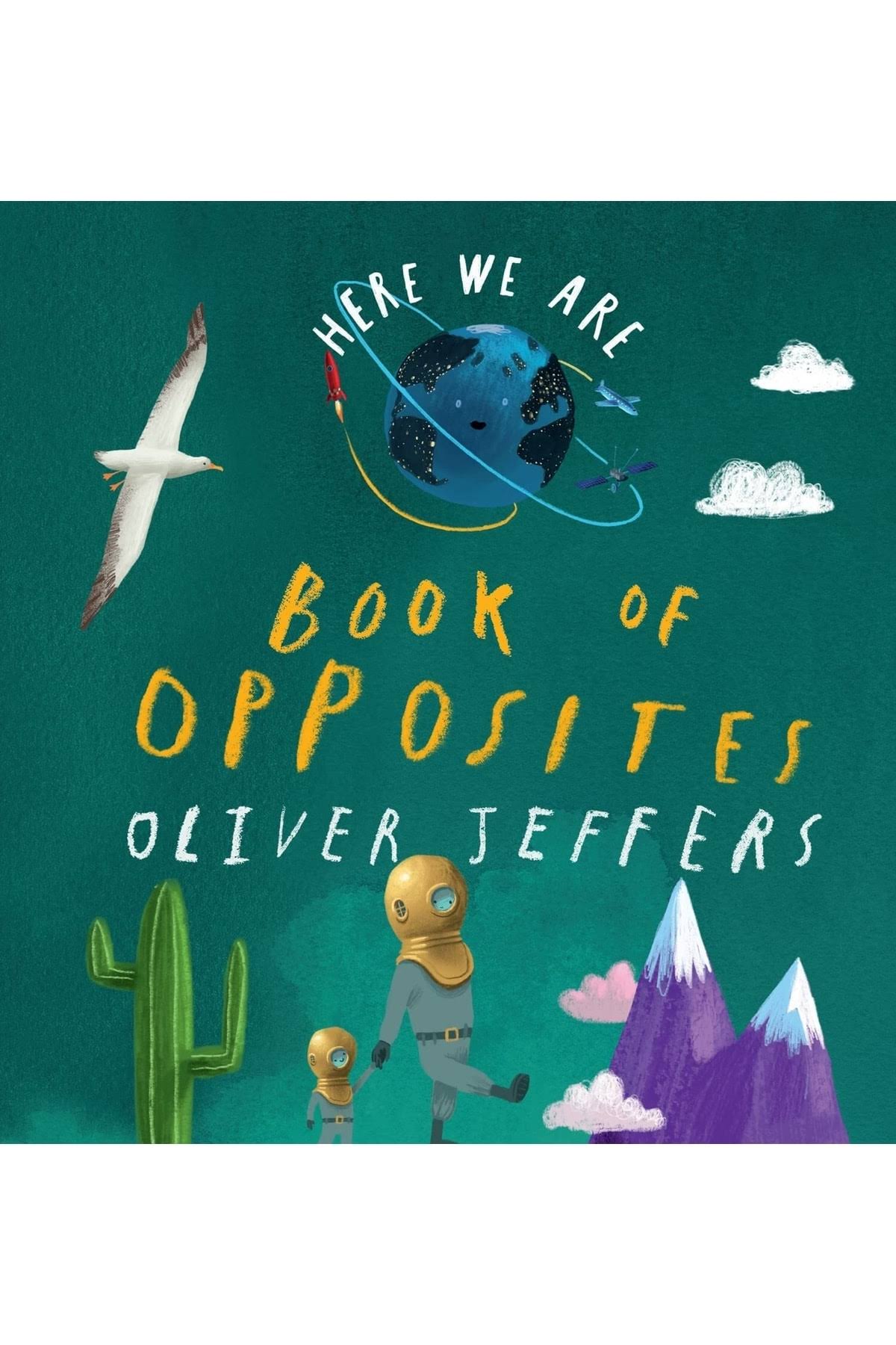 Book of Opposites (Here We Are) [Book]