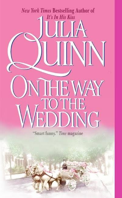 On The Way To The Wedding - Julia Quinn
