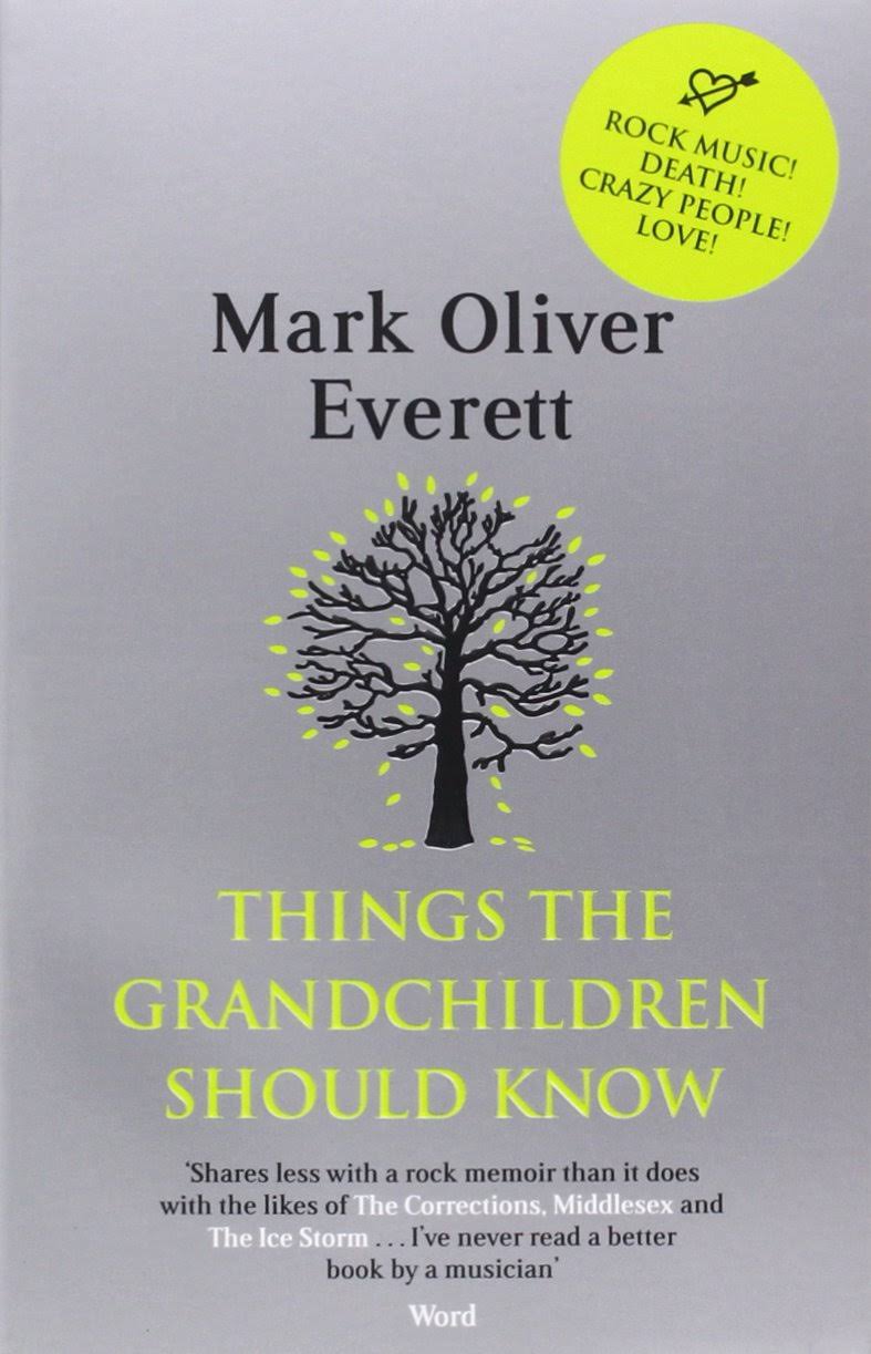 Things the Grandchildren Should Know - Mark Oliver
