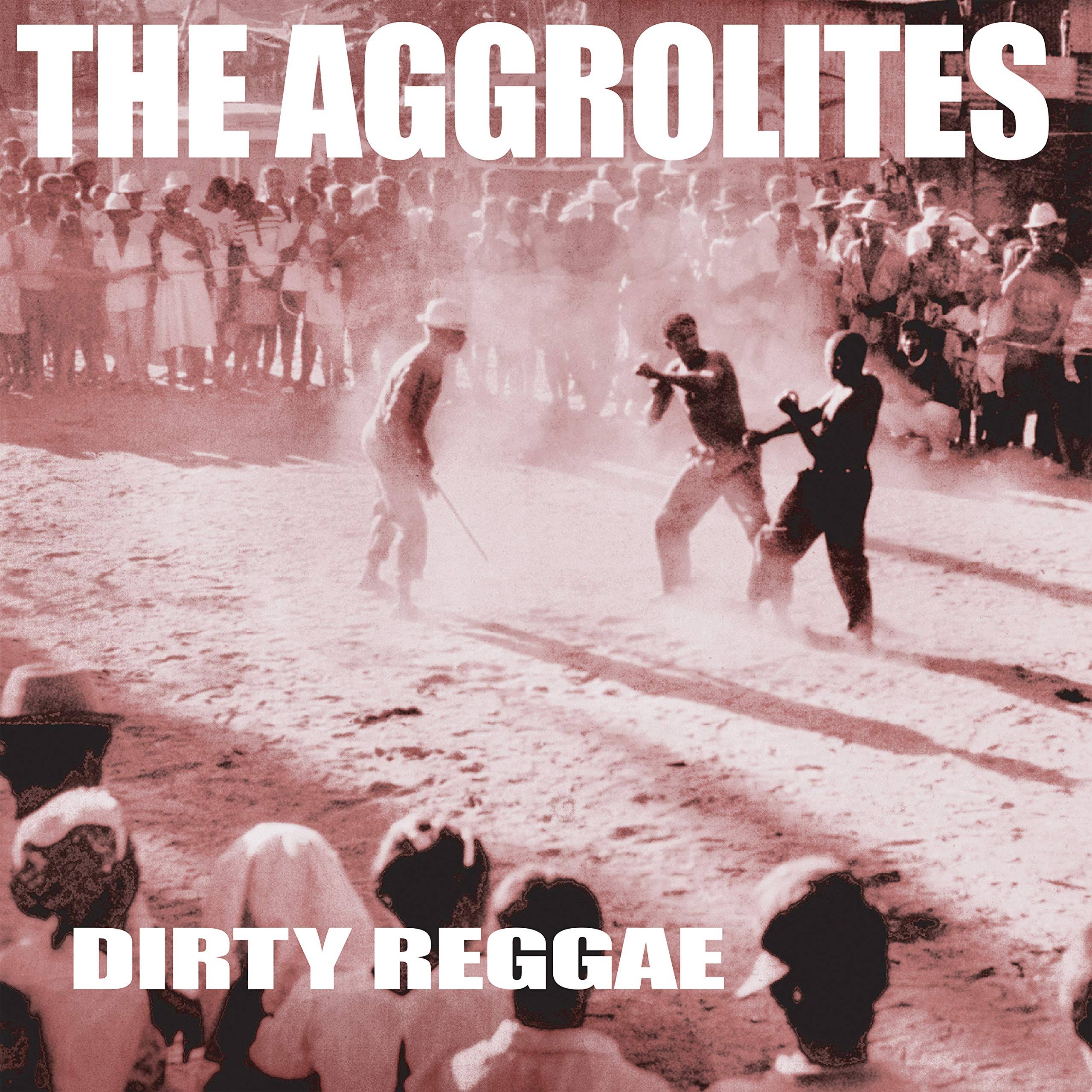 The Aggrolites Dirty Reggae Vinyl LP