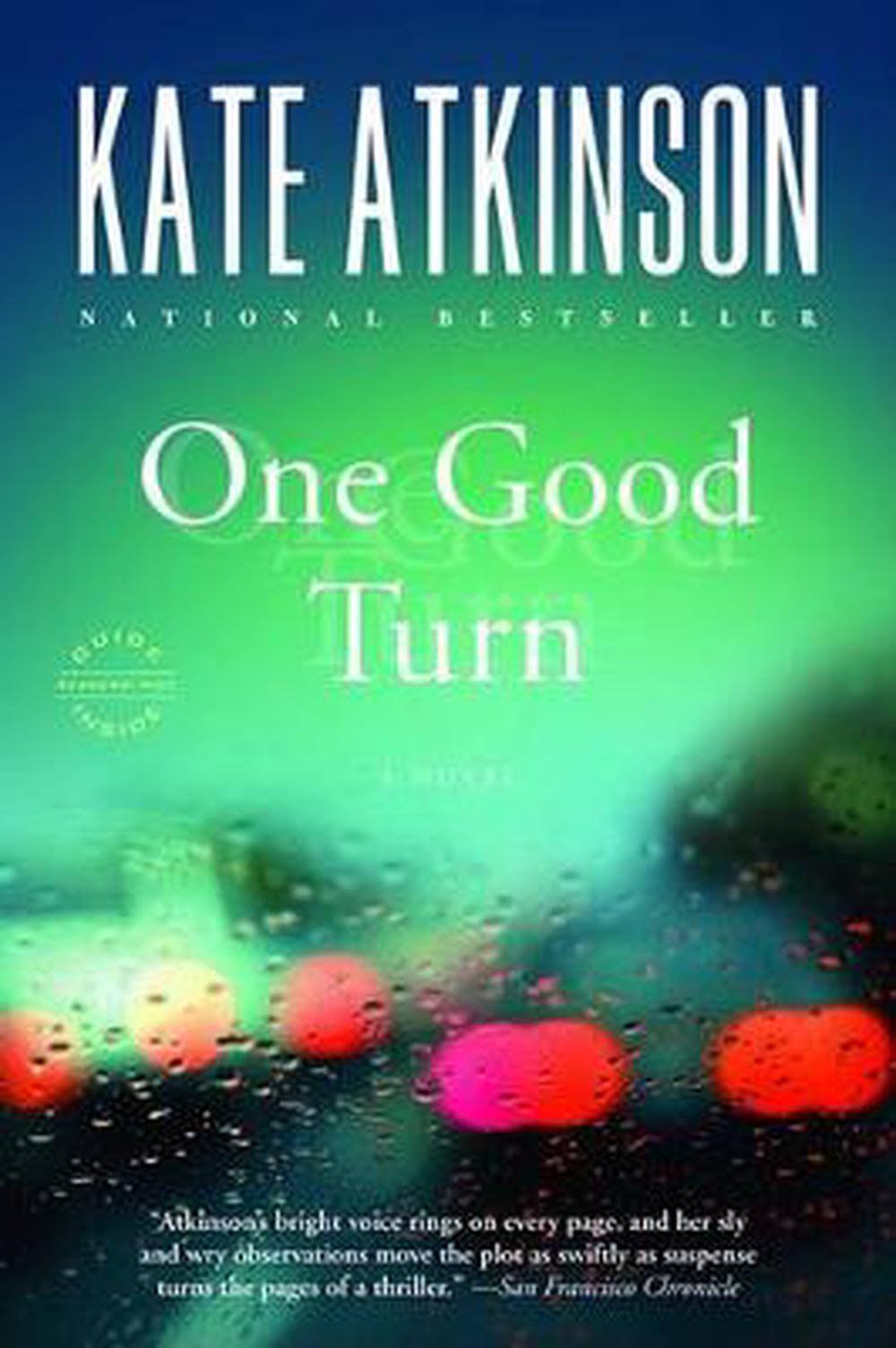 One Good Turn: A Novel [Book]