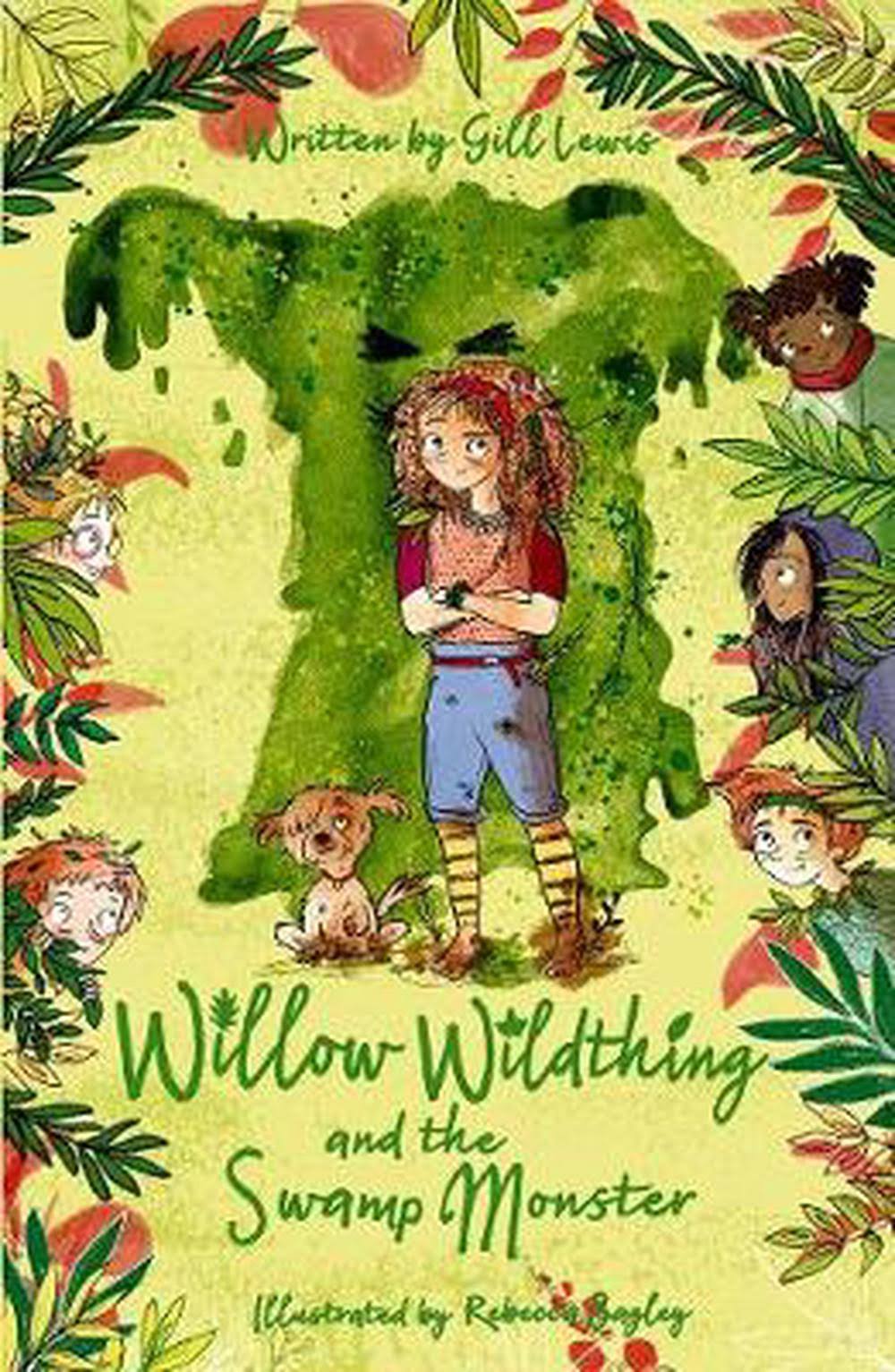 Willow Wildthing and the Swamp Monster [Book]