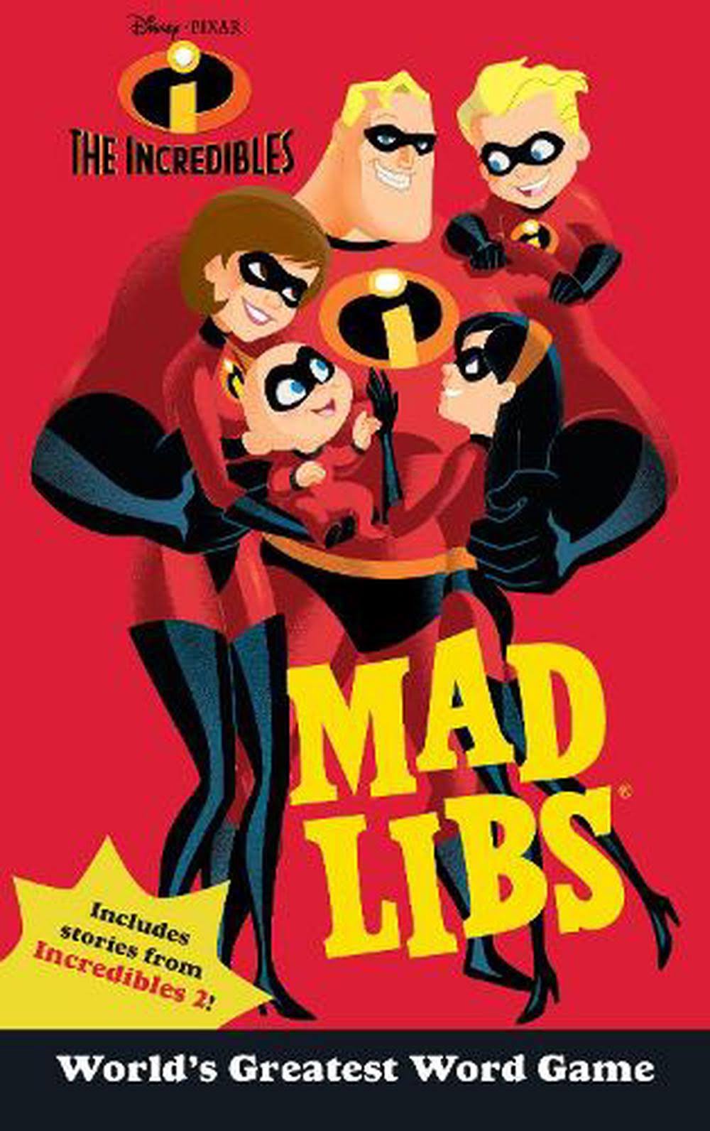 The Incredibles Mad Libs [Book]
