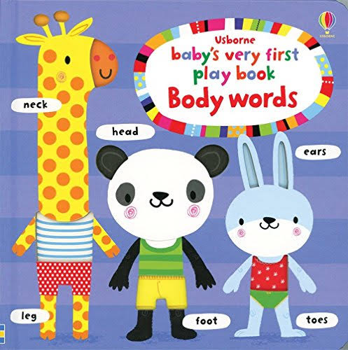 Baby's Very First Playbook Body Words [Book]