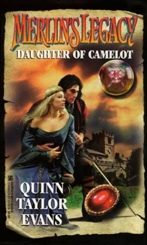 Merlin's Legacy: Daughter of Camelot [Book]