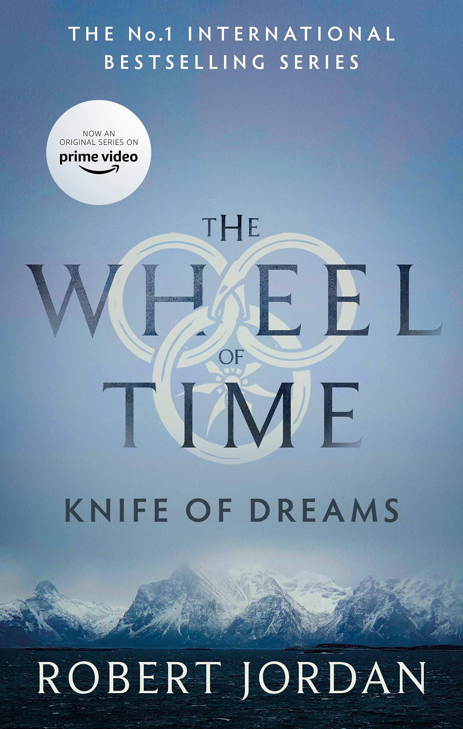 Knife of Dreams: Book 11 of the Wheel of Time (Now a Major TV Series) [Book]
