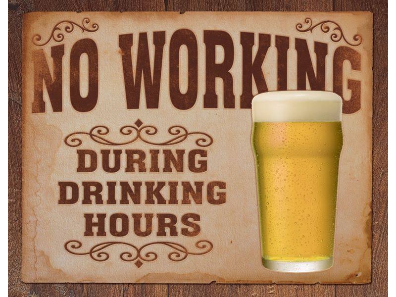 Tin Sign No Working Drinking Hours Sign