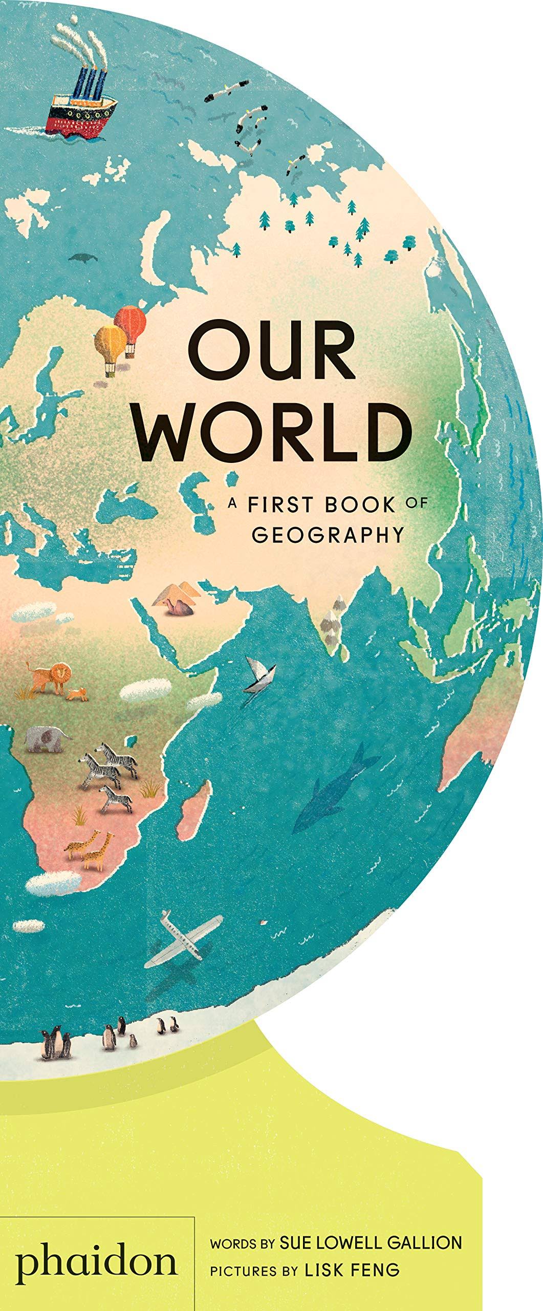 Our World: A First Book of Geography [Book]