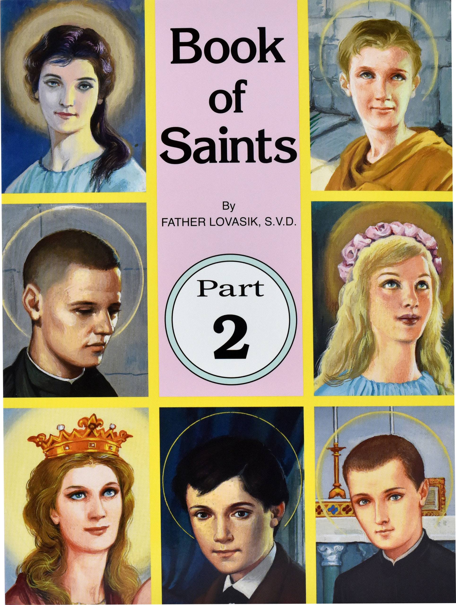 Book of Saints: Part 2 - Lawrence G. Lovasik