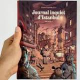 Journal inquiet d'Istanbul, premier volume passionnant de (...) - ActuaBD