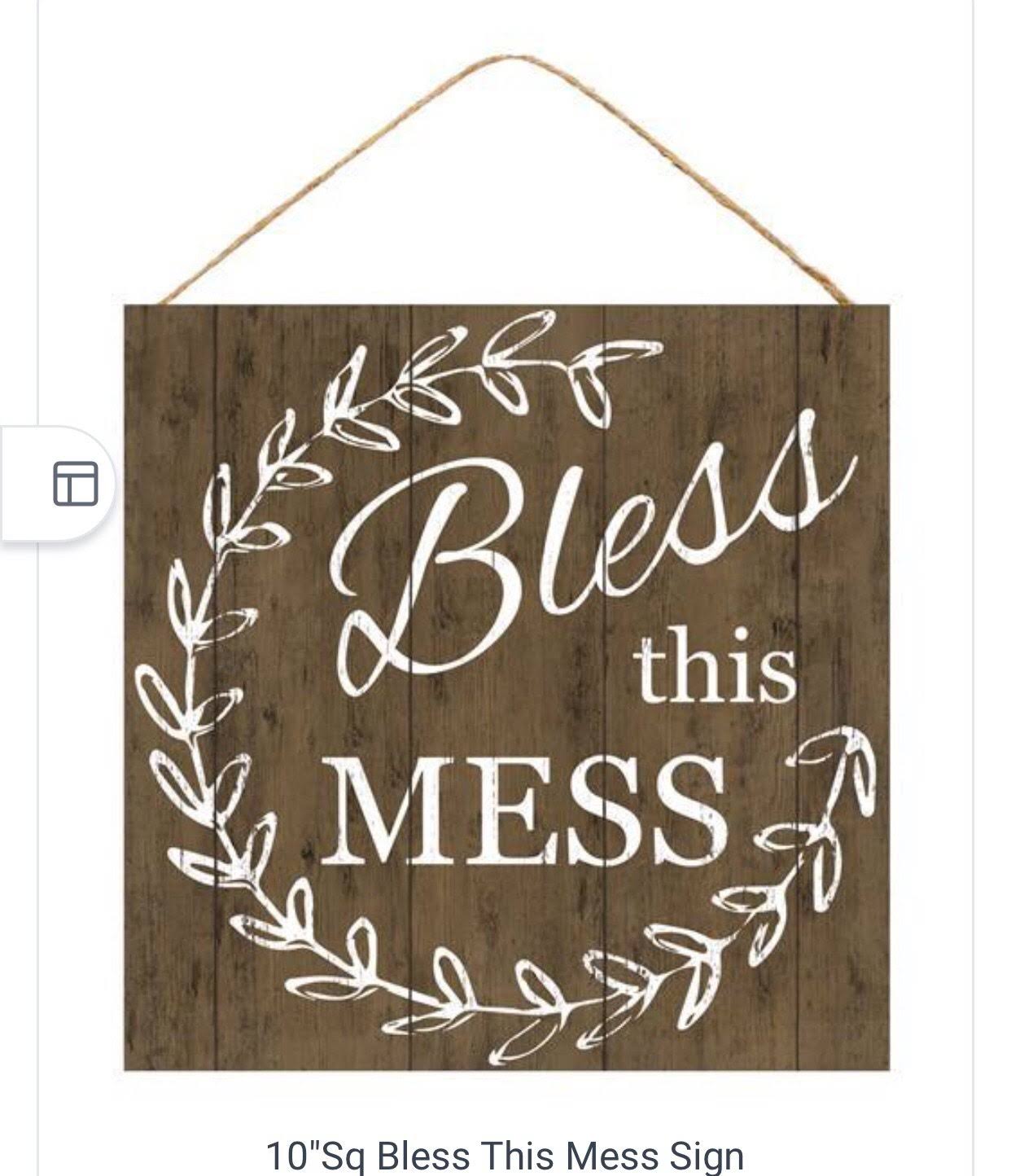 Bless This Mess Sign AP8392