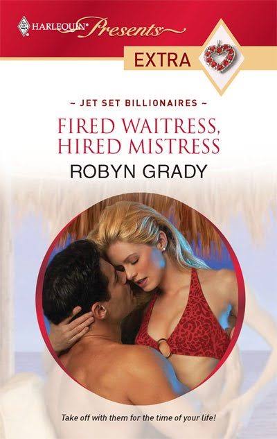 Fired Waitress, Hired Mistress by Robyn Grady - 0373527837 by Harlequin Enterprises ULC | Thriftbooks.com