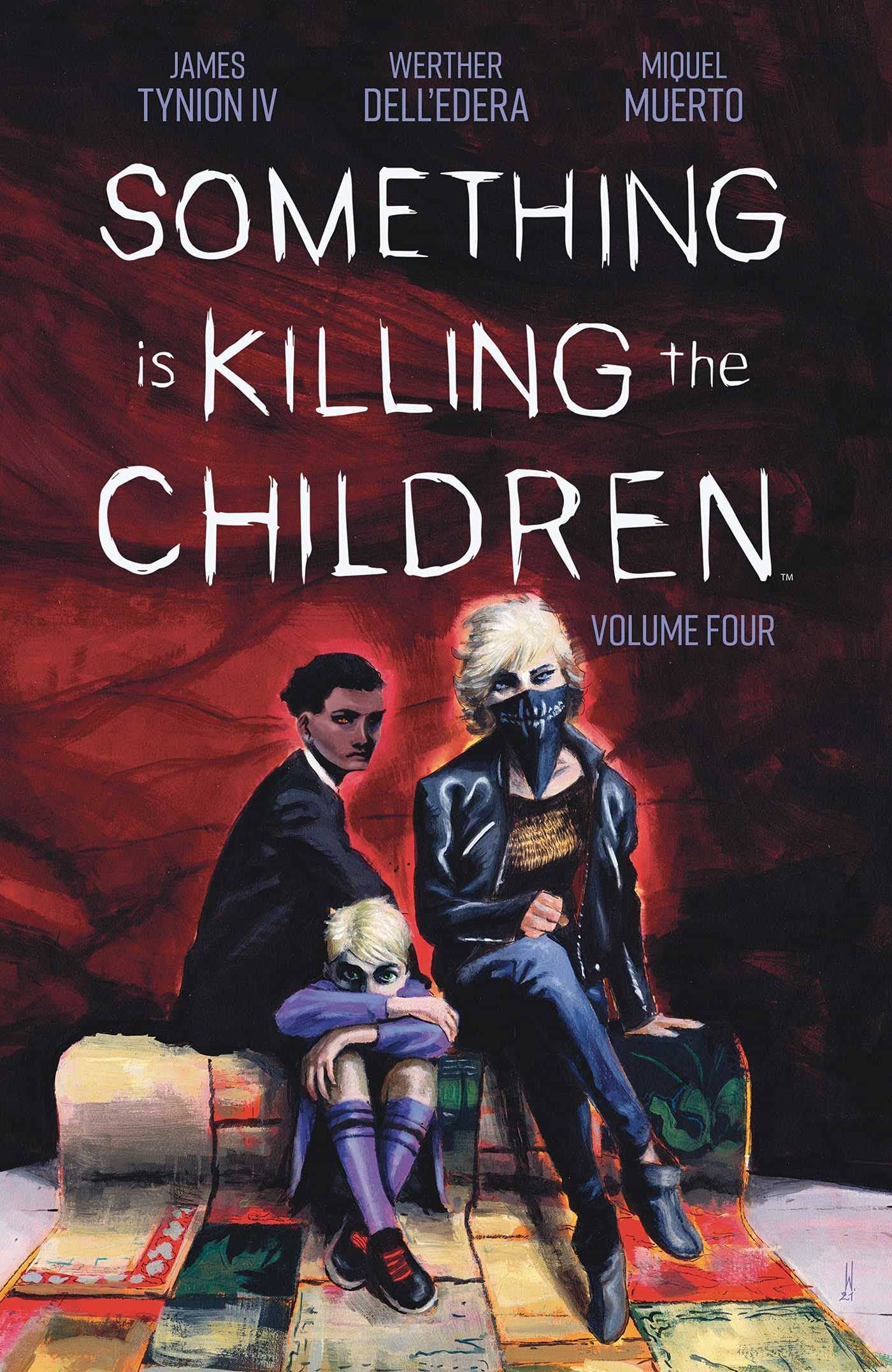 Something is Killing the Children Vol. 4 [Book]