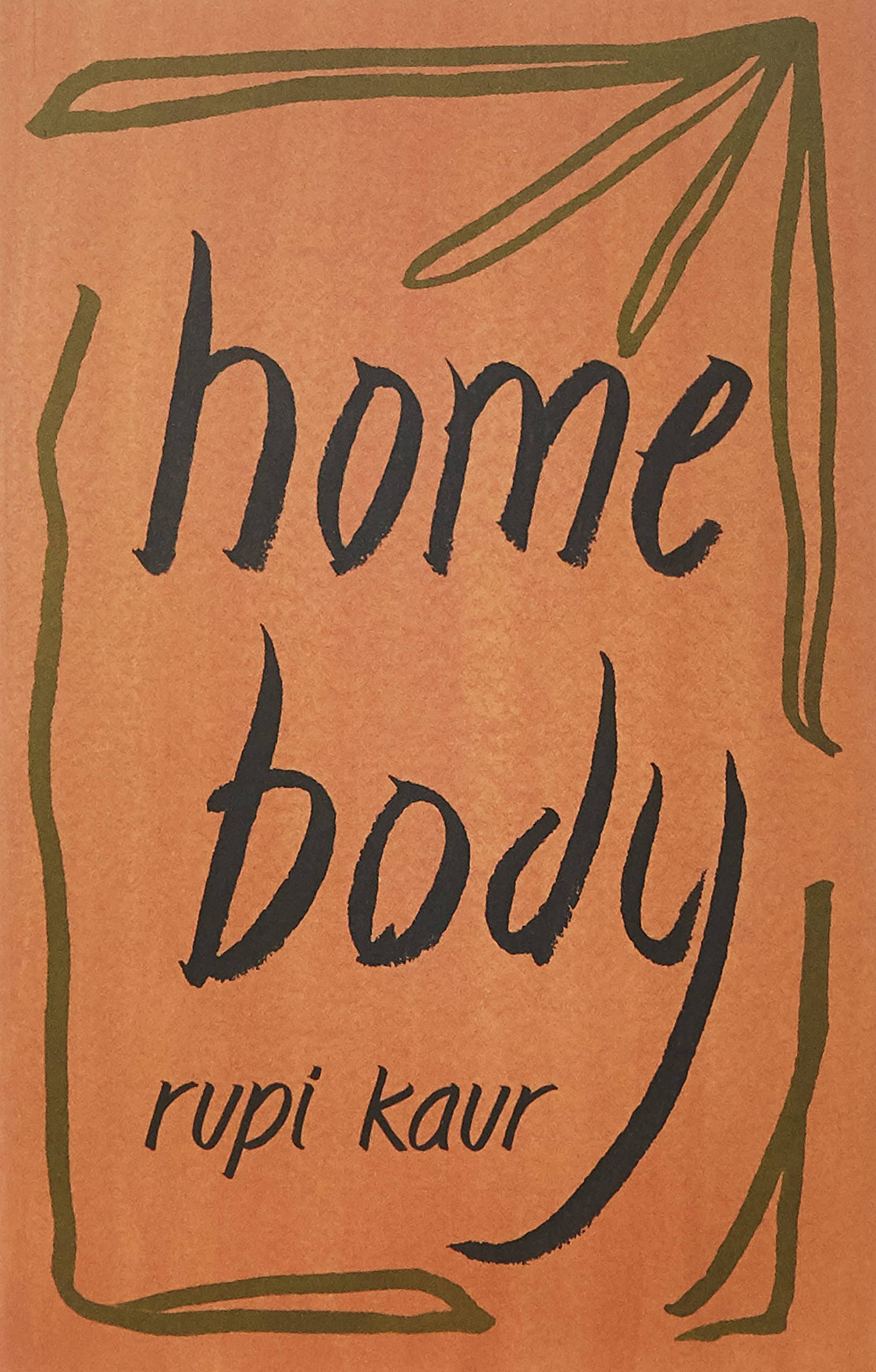 Home Body by Rupi Kaur
